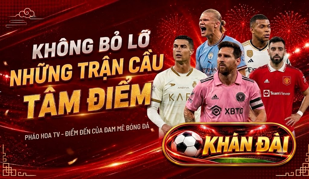 Khán Đài TV - nội dung thể thao trực tuyến